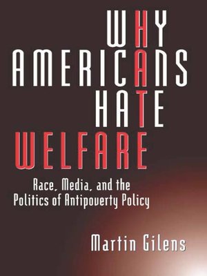 cover image of Why Americans Hate Welfare